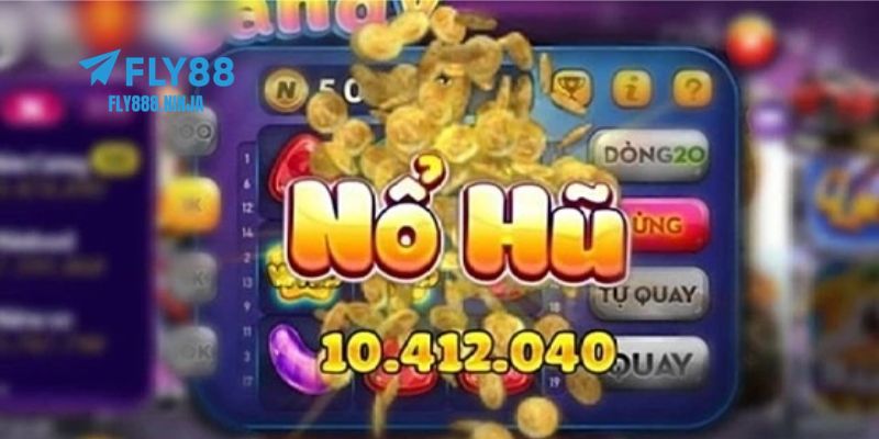 Khám phá những ưu điểm nổi trội chỉ có ở sảnh nổ hũ tại nhà cái FLY88