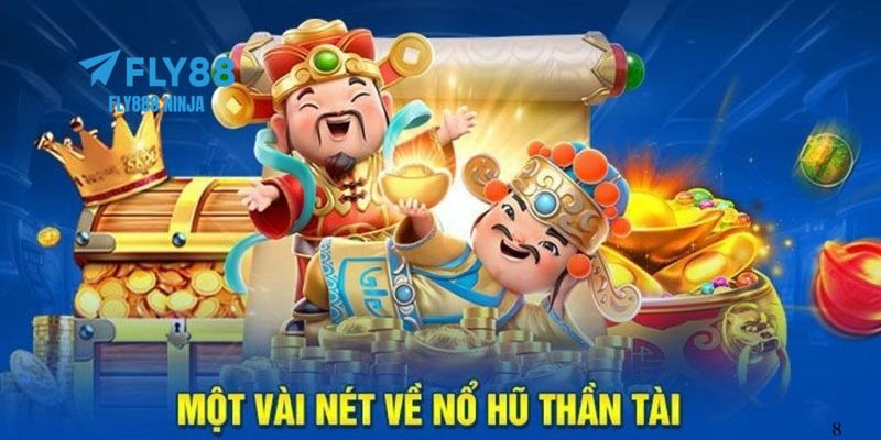 Tìm hiểu qua về game nổ hũ thần tài